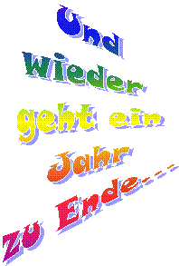 Und  wieder   geht ein  Jahr  zu Ende...