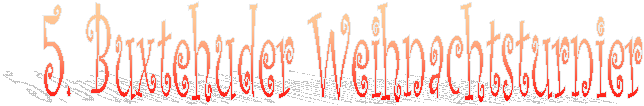 5. Buxtehuder Weihnachtsturnier